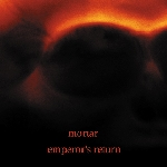 Mortar – Emperor's Return