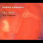 Joëlle Léandre – Solo Bass (Live At Otis, Hiroshima)