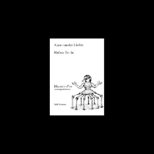 Anne Van Der Linden - Jerome Bertin – Histoire D'os (Correspondance)