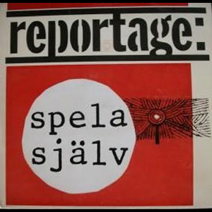 V/A Reportage – Spela Själv