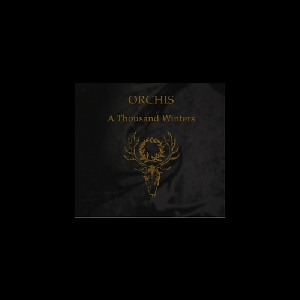 Orchis – A Thousand Winters