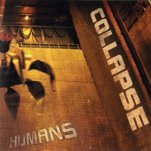 Collapse – Humans