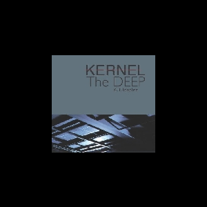 Kernel (Kasper T. Toeplitz - Wilfred Wendling - Eryck Abecassis) – The Deep