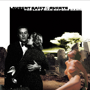 Laurent Saïet – The Last Man Before Dawn