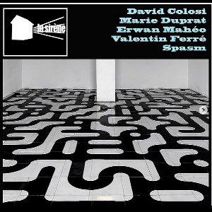 David Colosi - Marie Duprat - Erwan Mahéo - Valentin Ferré - Spasm – La Sirene
