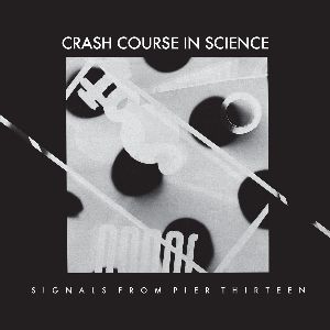 Crash Course In Science – Signals From Pier Thirteen