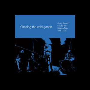 Volquartz - Parle - Sato - Miura – Chasing The Wild Goose