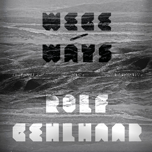 Rolf Gehlhaar – Wege / Ways