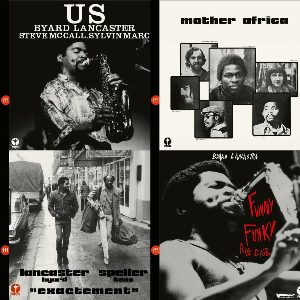 Byard Lancaster – Us + Mother Africa + Exactement + Funny Funky Rib Crib (Bundle)