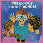 Aaron Dilloway – Freak-Out Your Friends! (White Label)