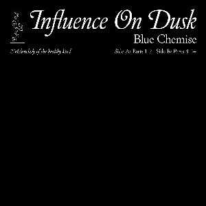 Blue Chemise – Influence On Dusk