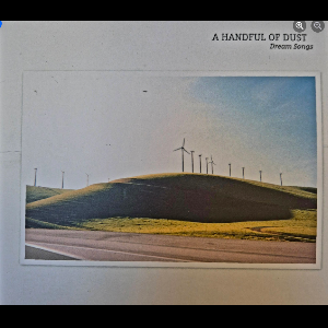 A Handful Of Dust – Dream Songs