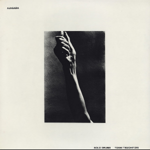 Toshi Tsuchitori – Ajagara (Solo Drums) - (First Press)