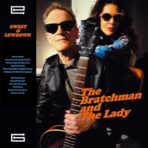 The Bratchman And The Lady – Sweet And Lowdown