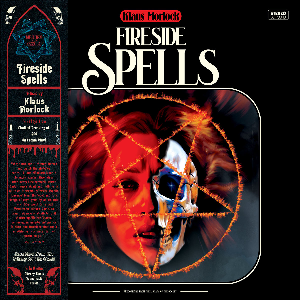 Klaus Morlock – Fireside Spells (Cream Vinyl)