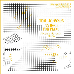 Nicolas Horvath – An Hour For Piano De Tom Johnson