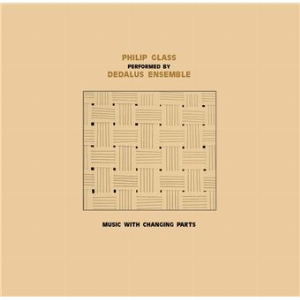Philip Glass Performing By Dedalus Ensemble – Music With Changing Parts