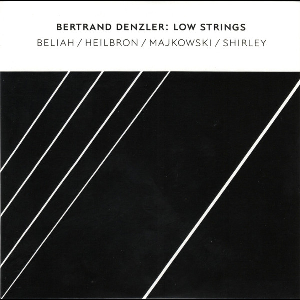Bertrand Denzler – Low Strings
