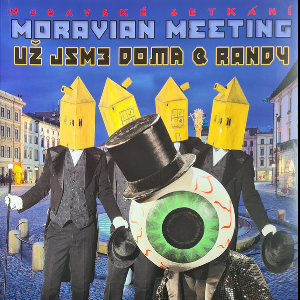 Uz Jsme Doma & Randy – Moravian Meeting