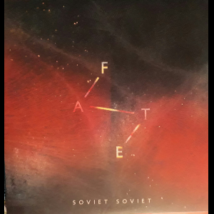 Soviet Soviet – Fate