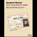 Jacques Vassal – Avoir Vingt Ans Dans Les Oreilles