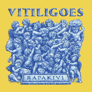 Vitiligoes – Rapakivi