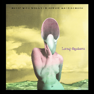 Nurse With Wound – Lung Oysters
