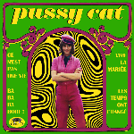 Pussy Cat – Ce N’est Pas Une Vie
