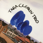 Tara Clerkin Trio – Tara Clerkin Trio