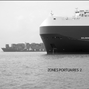 Eric La Casa – Zones Portuaires 2