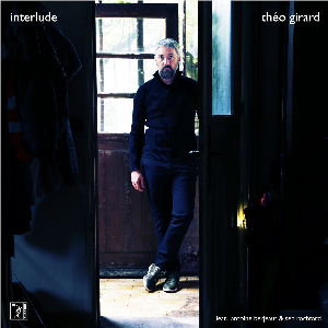Théo Girard - Seb Rochford - Antoine Berjeaut – [Ep] Interlude