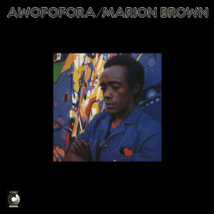 Marion Brown – Awofofora