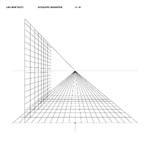 Lea Bertucci – Acoustic Shadows (Clear And Black Splatter)