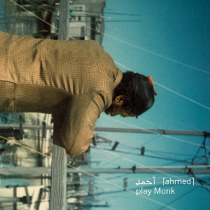 أحمد [Ahmed] – Play Monk