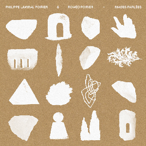 Philippe Lamiral Poirier & Roméo Poirier – Images Parlées