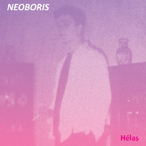 Neoboris – Hélas