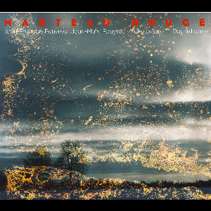 Marteau Rouge (Jean-Marc Foussat - Jeançois Pauvros - Makoto Sato) & Daunik Lazro – Marteau Rouge