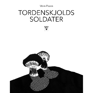Tordenskjolds Soldater – More Peace