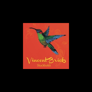 Vincent Bricks – Stockholm