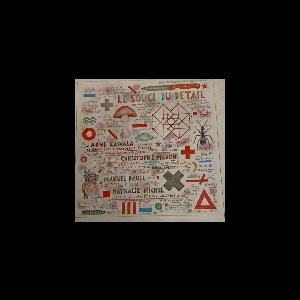 Anne Kawala - Christophe Manon - Manuel Daull - Nathalie Michel + Joël Hubaut – Le Souci Du Détail