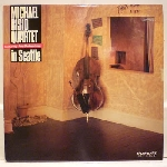 Michael Bisio Quartet – In Seattle (Feat. Ron Soderstrom)