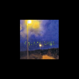 Escape Lane (W/ Denis Fournier, Jeff Parker...) – S/T