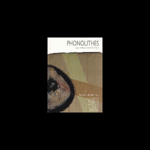Benjamin Bondonneau – Phonolithes (Autour De Roger Caillois 2014-2015)