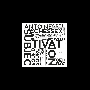 Antoine Chessex – Subjectivation