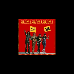 Various Artists – Glam ! Glam ! Glam ! (12 Glam Monsters From The Glittering Seventies)