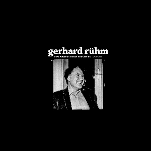 Gerhard Rühm – Ausgewählte Kurze Hörstücke
