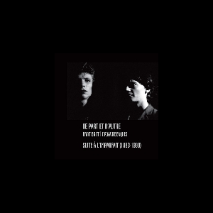 De Part Et D'autre / Brot Brot / Cadavre Exquis – Suite À L'imparfait (1983 - 1990)