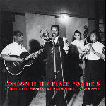 Various Artists – London Is The Place For Me 8 (Lord Kitchener In England, 1948​-​1962)