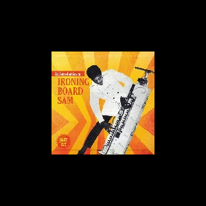 Ironing Board Sam – An Introduction To Ironing Board Sam
