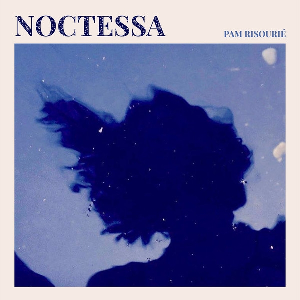 Pam Risourié – Noctessa